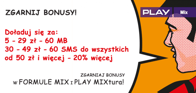 Jednodniowa promocja doładowań dla ofert MIX w Play - 60mb/SMS lub 20% więcej
